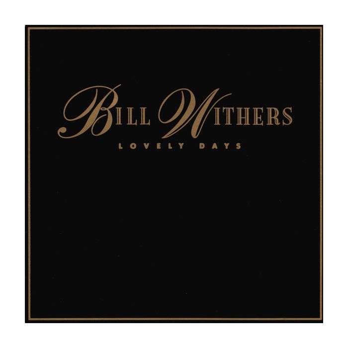 Bill Withers - Lovely Days