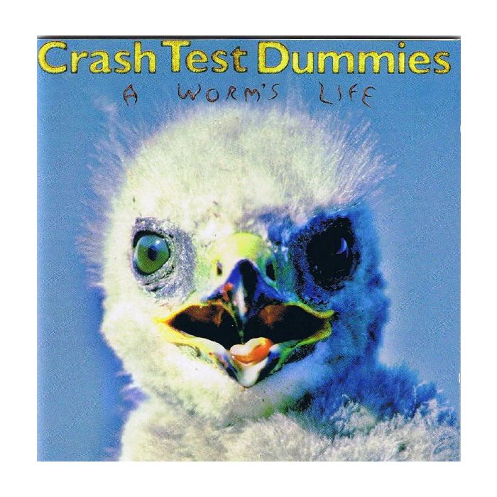 Crash Test Dummies - A Worm's Life