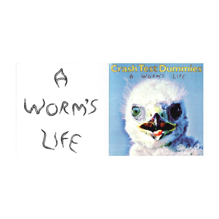 Crash Test Dummies - A Worm's Life