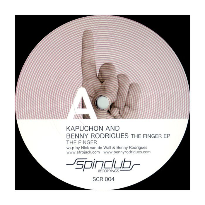 Kapuchon And Benny Rodrigues - The Finger EP