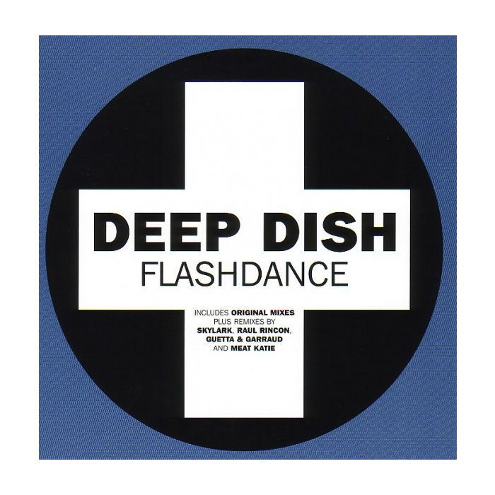 Deep Dish - Flashdance