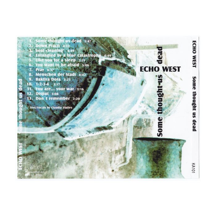 Echo West - Some Thought Us Dead