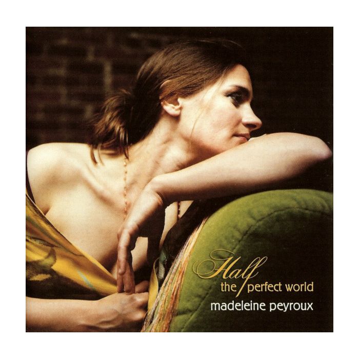 Madeleine Peyroux - Half The Perfect World