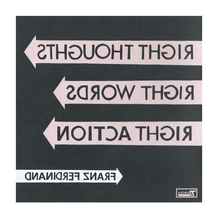 Franz Ferdinand - Right Thoughts, Right Words, Right Action