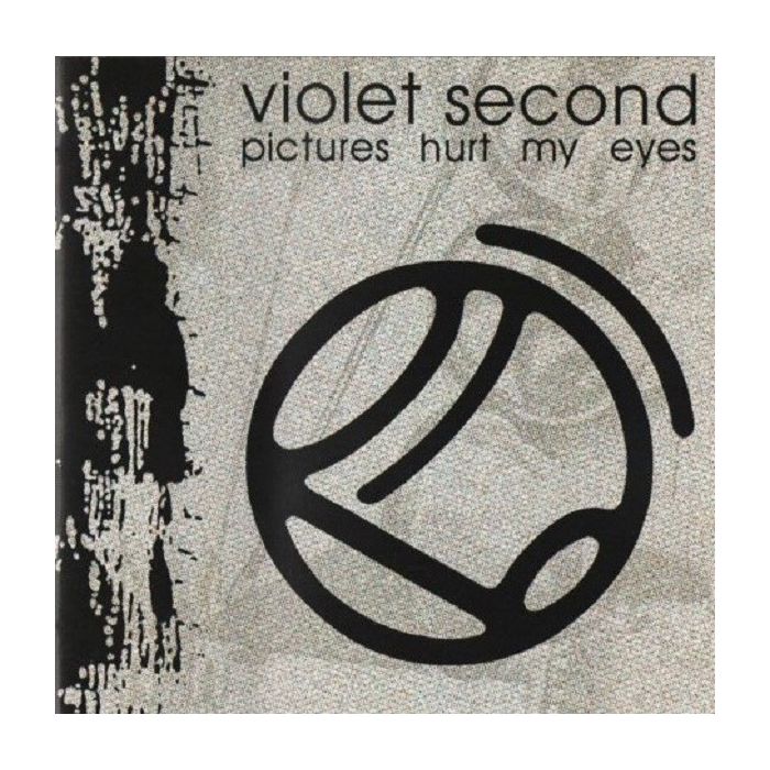 Violet Second - Pictures Hurt My Eyes