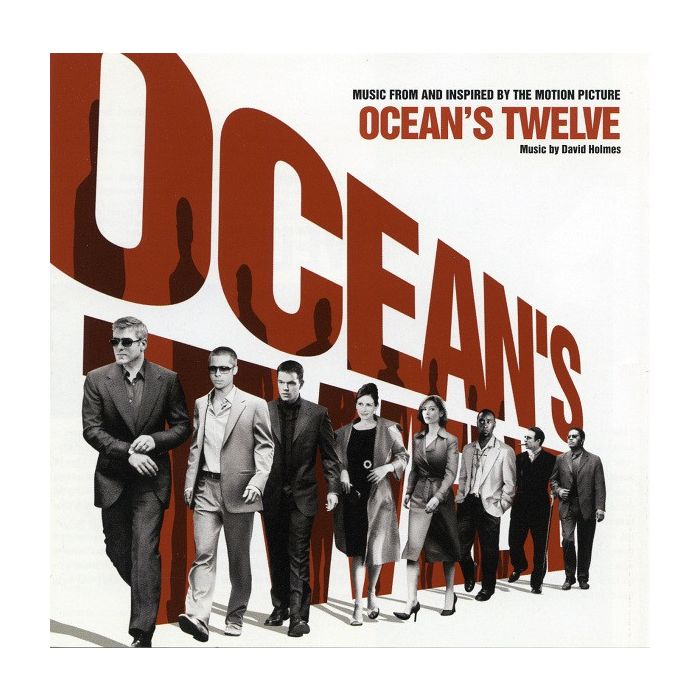 David Holmes - Ocean's Twelve (Music From And Inspired By The Motion Picture)