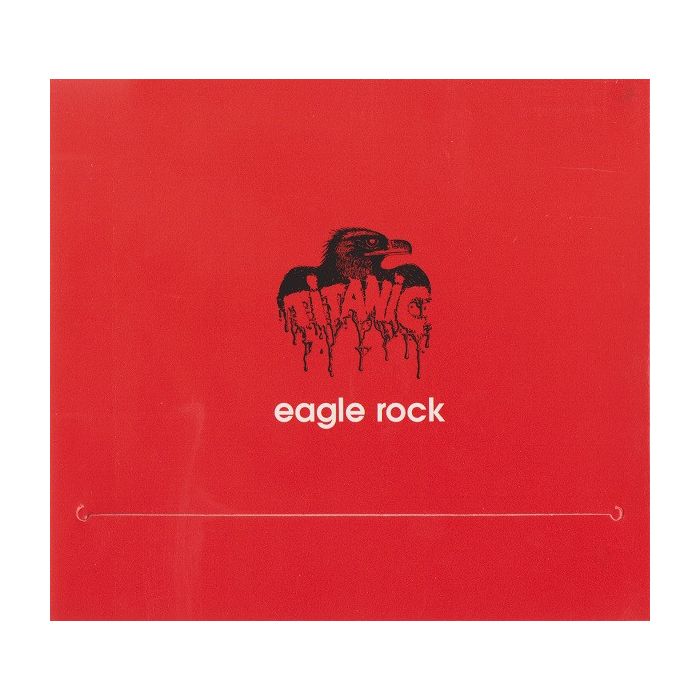 Titanic  - Eagle Rock