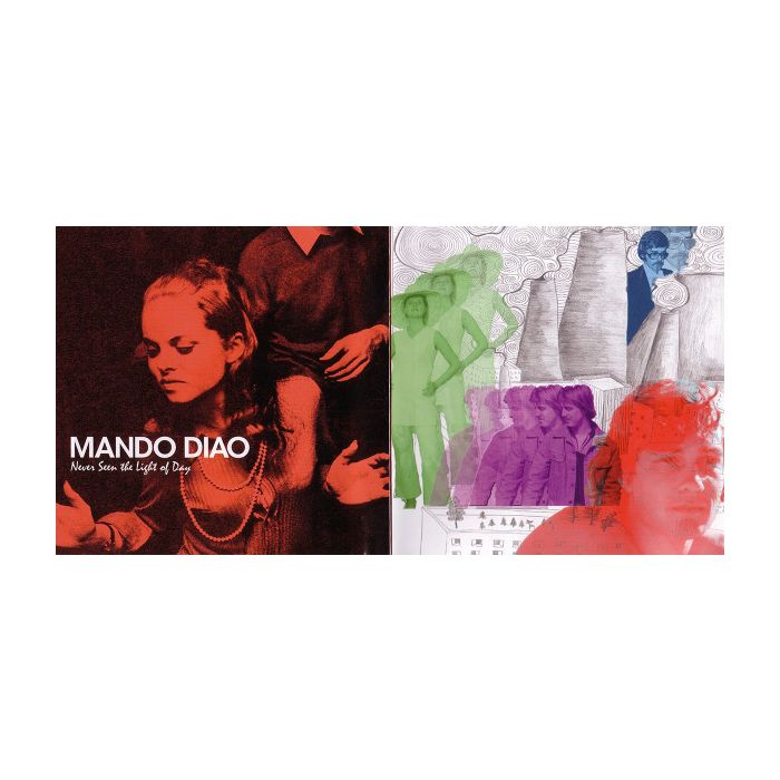 Mando Diao - Never Seen The Light Of Day