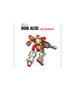 Rob Acid - Liveset
