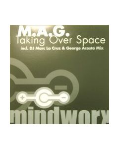 M.A.G. - Taking Over Space