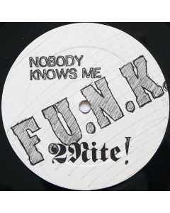 Nobody Knows Me - F.U.N.K.