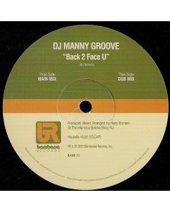 DJ Manny Groove - Back 2 Face U