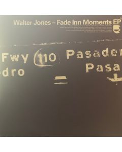 Walter Jones - Fade Inn Moments E.P.
