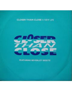 Closer Than Close Featuring Beverley Skeete - A New Life