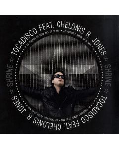Tocadisco Feat. Chelonis R. Jones - Shrine