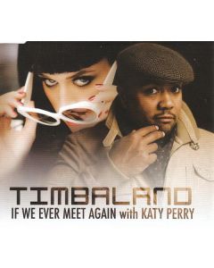 Timbaland With Katy Perry - If We Ever Meet Again