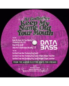 DJ Godfather - Keep My Name Out Your Mouth