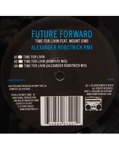 Future Forward Feat. Mount Sims - Time For Livin (Alexander Robotnick Rmx)