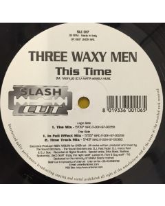Three Waxy Men - This Time