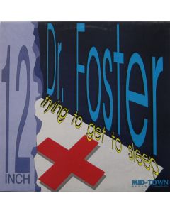 Dr. Foster - Trying To Get To Sleep