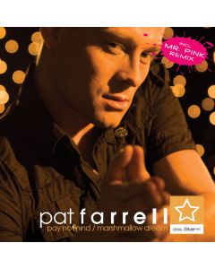 Pat Farrell - Pay No Mind