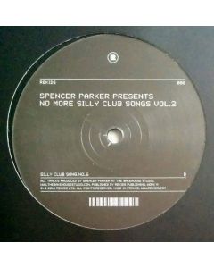 Spencer Parker - No More Silly Club Songs Vol. 2