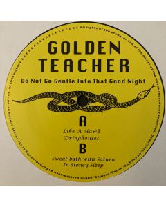 Golden Teacher - Do Not Go Gentle Into That Good Night
