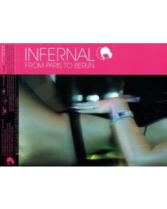Infernal - From Paris To Berlin