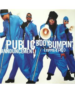 Public Announcement - Body Bumpin'
