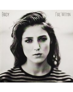 Birdy  - Fire Within