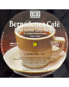 Bernadettes Café - Your Lovin Lifts Me Up