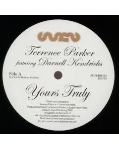 Terrence Parker Featuring Darnell Kendricks - Yours Truly