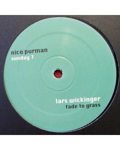 Nico Purman / Lars Wickinger - Sunday 7 / Fade To Grass