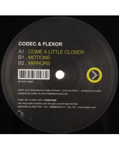 Codec & Flexor - Come A Little Closer