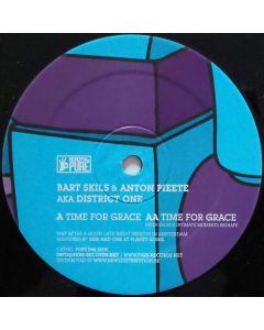 Bart Skils & Anton Pieete Aka District One - Time For Grace