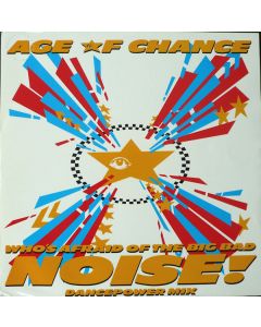 Age Of Chance - Who's Afraid Of The Big Bad Noise?