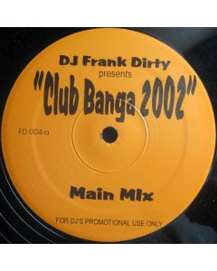 DJ Frank Dirty - Club Banga 2002