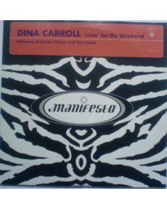 Dina Carroll - Livin' For The Weekend