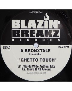 A Bronxtale - The Ghetto Touch