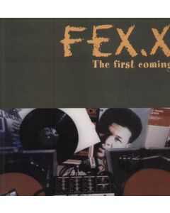 Fex.x - The First Coming