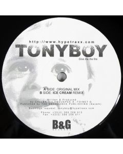 Tonyboy - Give Me The Fire
