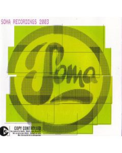 Various - Soma Recordings 2003
