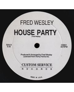 Fred Wesley - House Party / Another Song