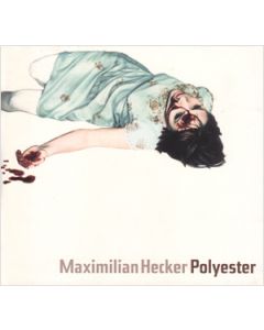Maximilian Hecker - Polyester