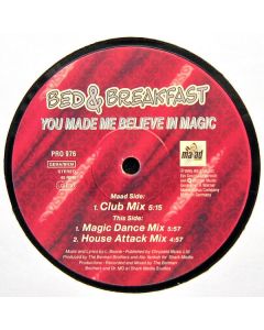 Bed & Breakfast - You Made Me Believe In Magic