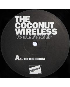 The Coconut Wireless - To The Boom EP