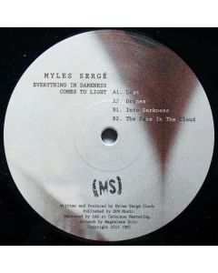 Myles Sergé - Everything In Darkness Comes To Light Pt.1
