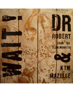 Dr. Robert & Kym Mazelle - Wait!