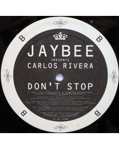Jaybee Presents Carlos Rivera  - Don't Stop