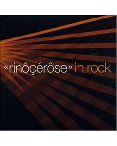 Rinôçérôse - In Rock